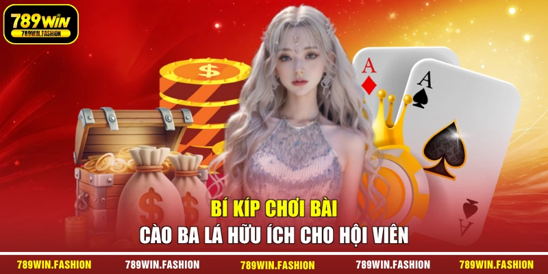 Bí kíp chơi bài cào ba lá hữu ích cho hội viên