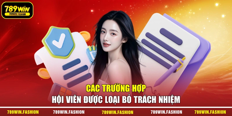 Các trường hợp hội viên được loại bỏ trách nhiệm
