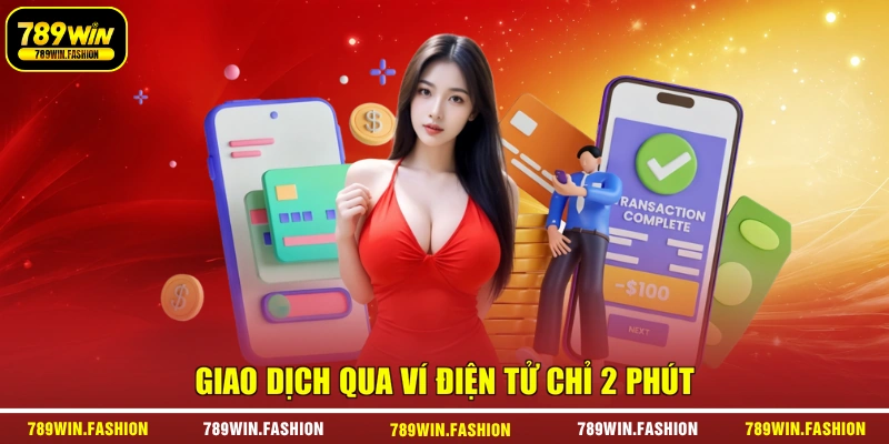 Giao dịch qua ví điện tử chỉ 2 phút