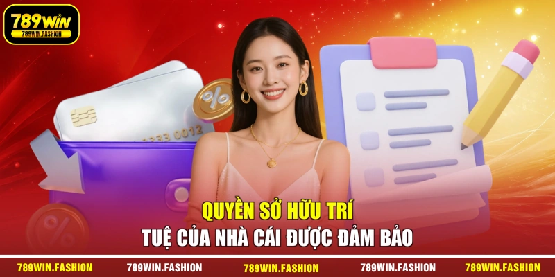 Quyền sở hữu trí tuệ của nhà cái được đảm bảo
