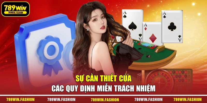 Sự cần thiết của các quy định miễn trách nhiệm