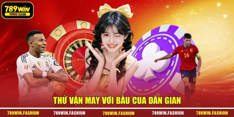 Thử vận may với bầu cua dân gian