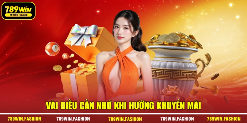 Vài điều cần nhớ khi hưởng khuyến mãi